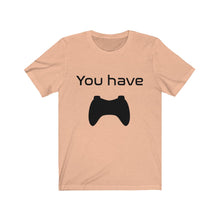 Load image into Gallery viewer, You have a control